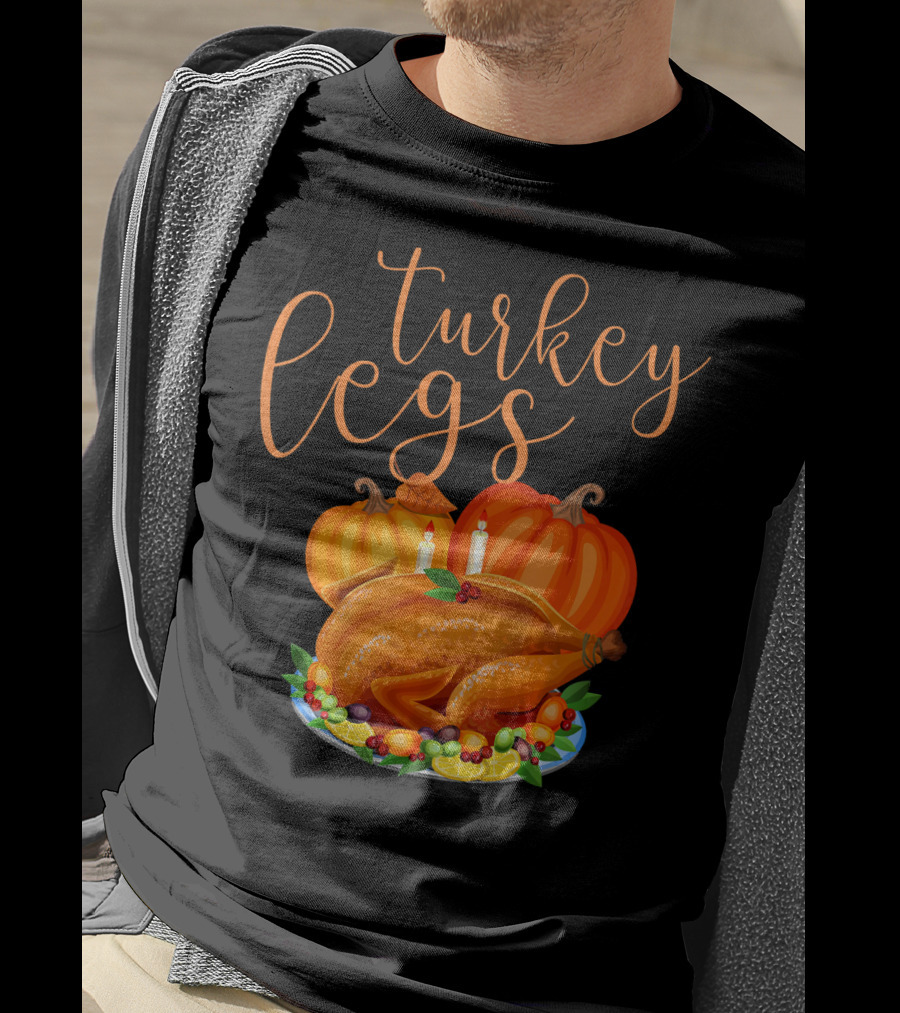 Turkey Legs Thanksgiving Feast With Pumpkins T-Shirt