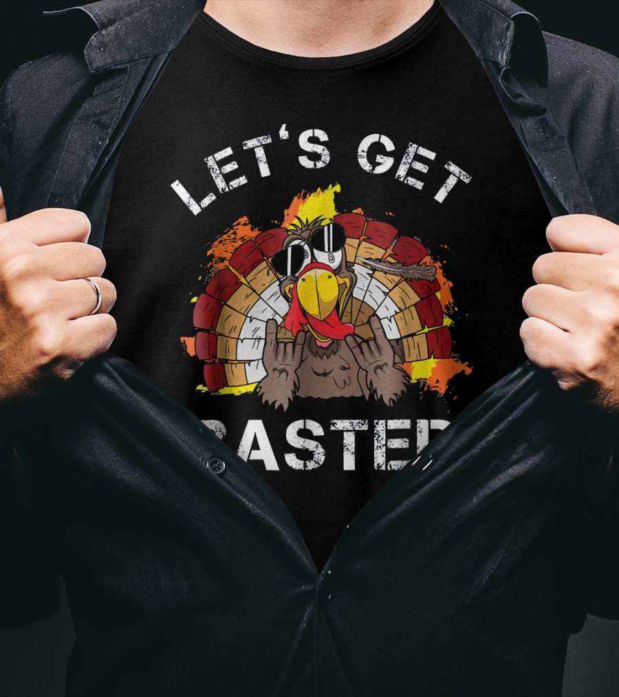 Let's Get Basted Crazy Turkey Mens T-Shirt
