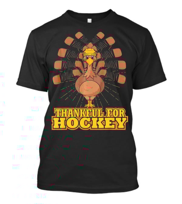 Thankful For Hockey Turkey Wearing Helmet With Hockey Sticks T-Shirt