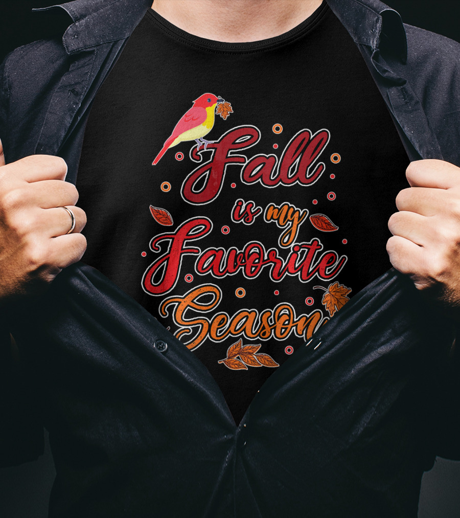 Fall Is My Favorite Season Autumn Harvest Bird And Leaves T-Shirt