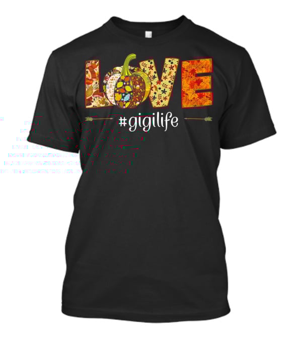 Love Pumpkin #gigilife T-Shirt