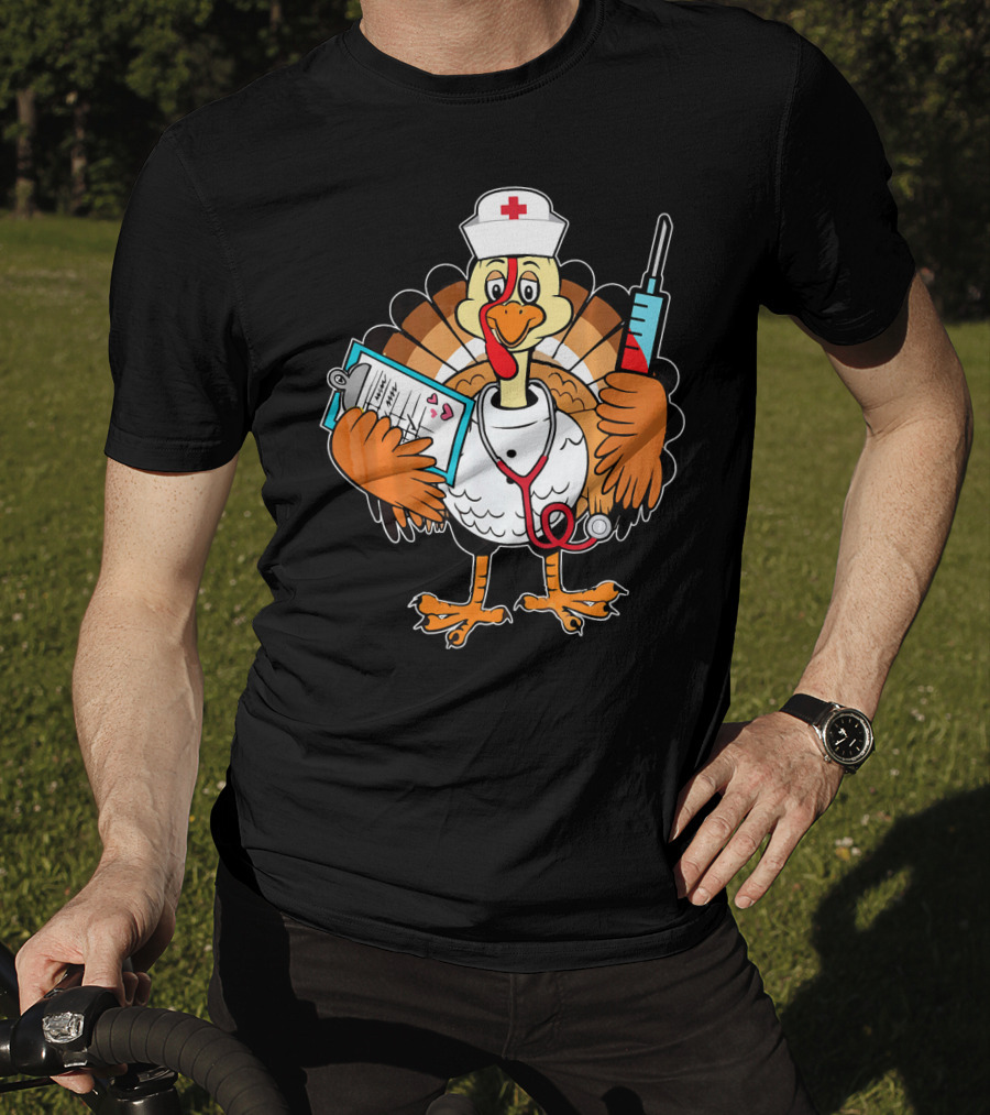 Thanksgiving Turkey Nurse Doctor With Syringe And Clipboard T-Shirt