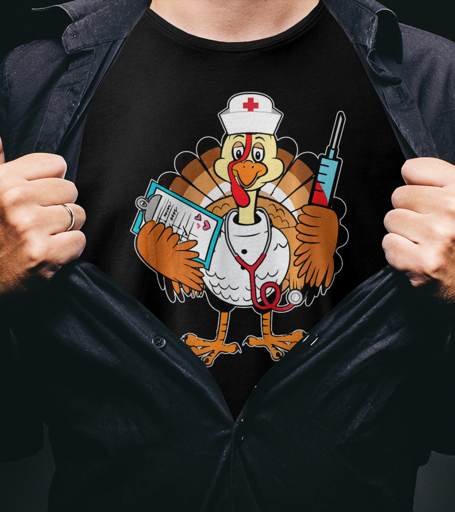 Thanksgiving Turkey Nurse Doctor With Syringe And Clipboard T-Shirt