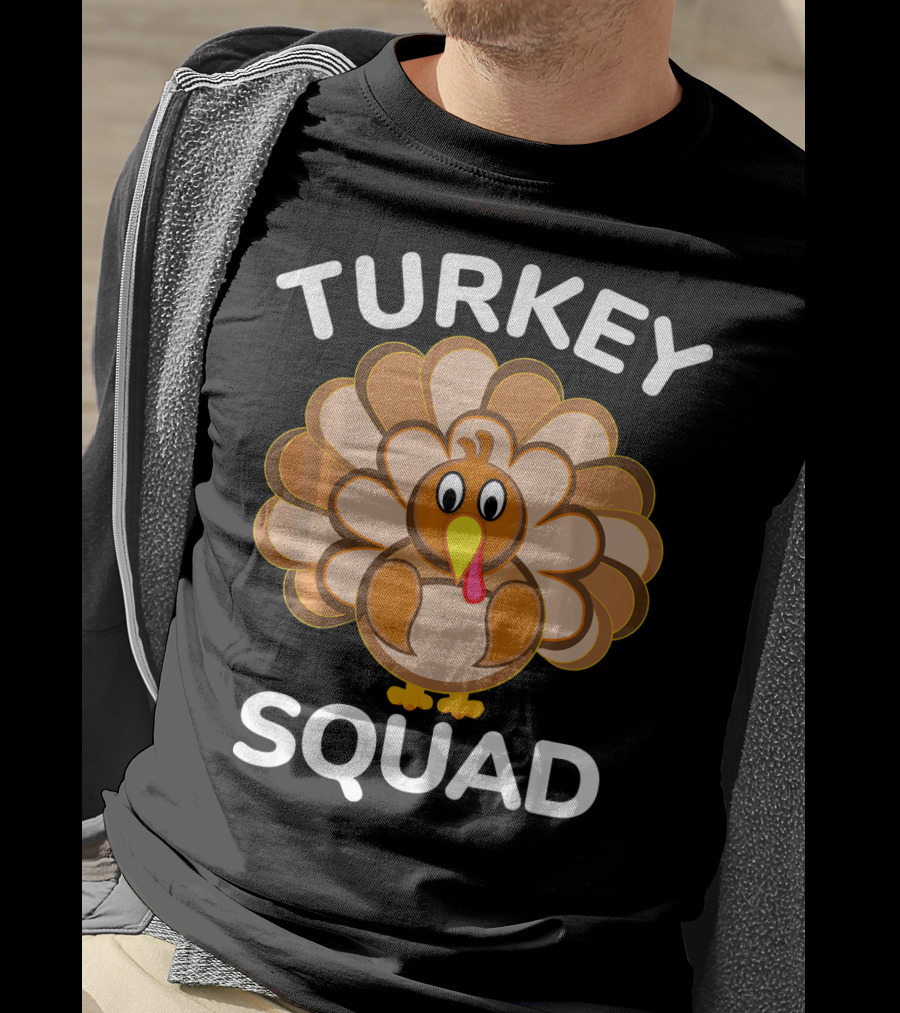TURKEY SQUAD Thanksgiving Turkey T-Shirt