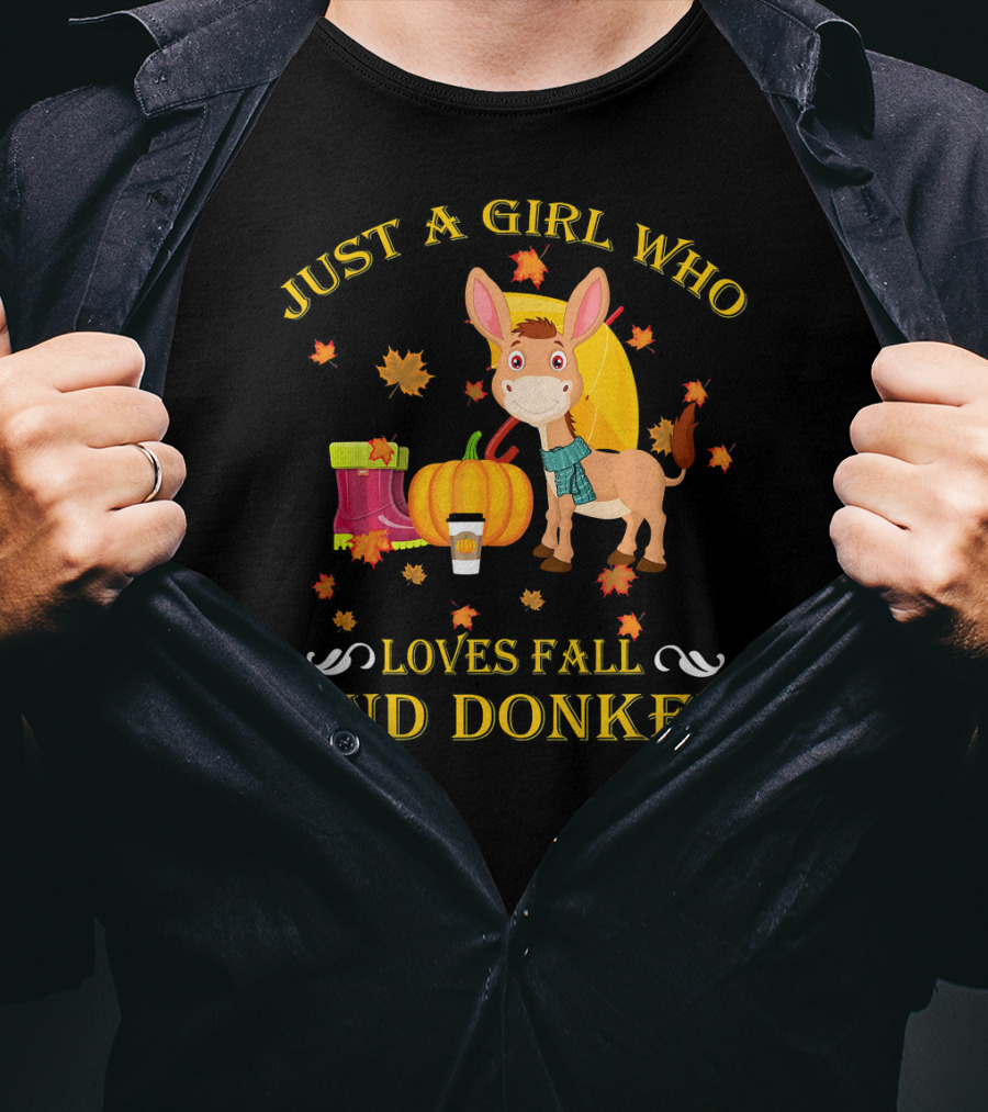 Just A Girl Who Loves Fall And Donkey Autumn Leaves Pumpkins And Boots T-Shirt
