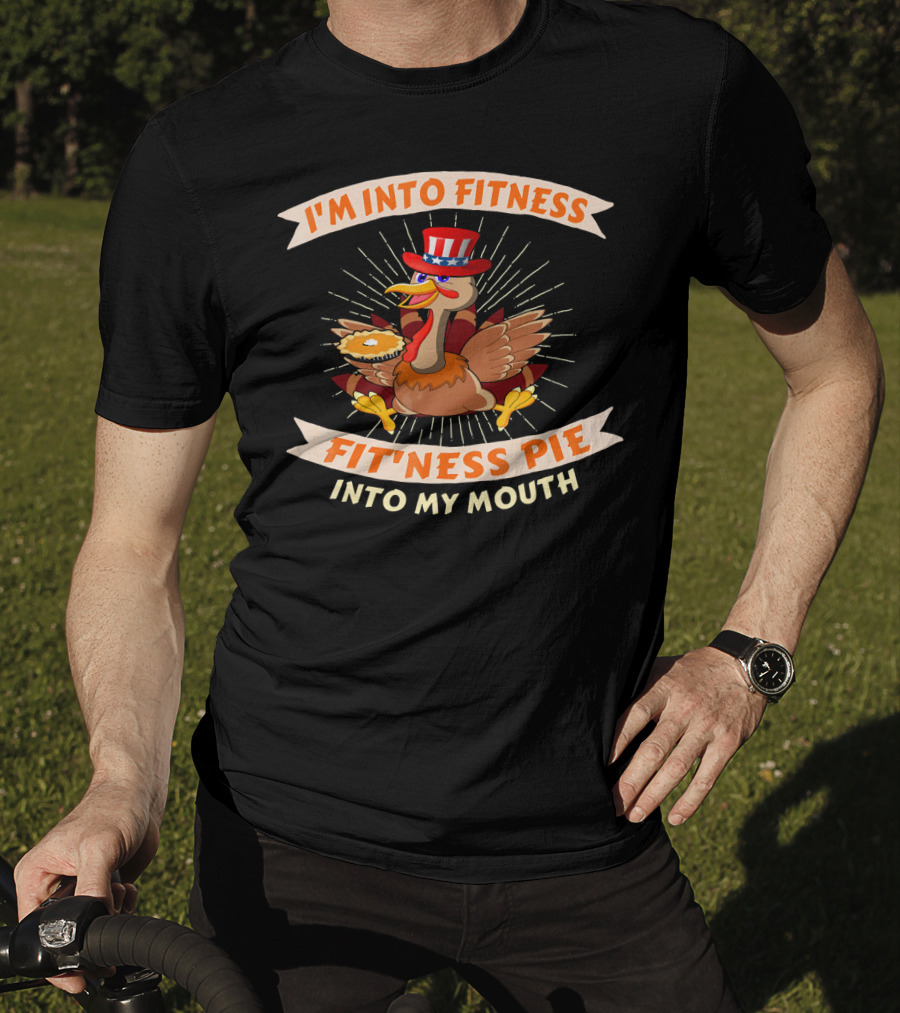 I'm Into Fitness Pie Into My Mouth Thanksgiving USA Flag Turkey T-Shirt