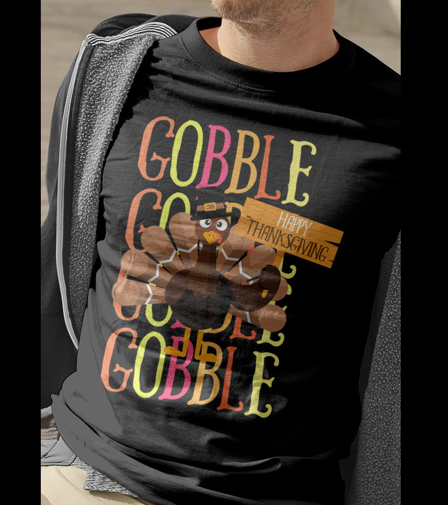 Gobble Gobble Happy Thanksgiving Turkey Pilgrim T-Shirt