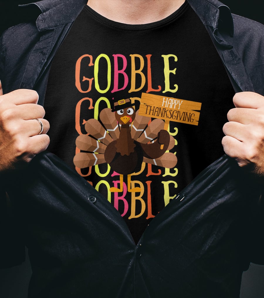 Gobble Gobble Happy Thanksgiving Turkey Pilgrim T-Shirt