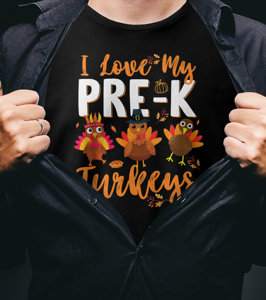 I Love My Pre K Turkeys Pumpkin Hat Pie Autumn Leaves T-Shirt