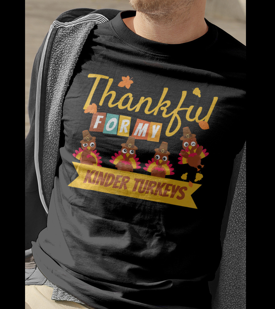 Thankful For My Kinder Turkeys Kid's Thanksgiving T-Shirt