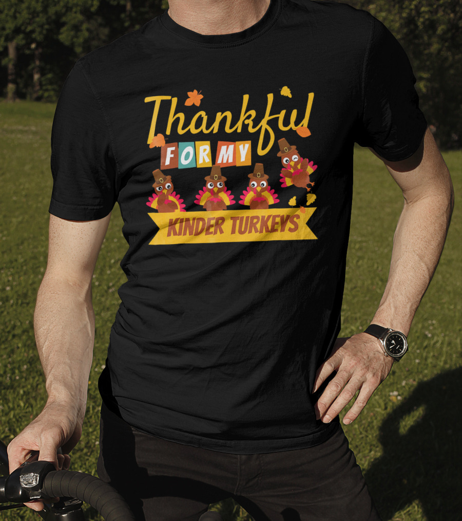 Thankful For My Kinder Turkeys Kid's Thanksgiving T-Shirt