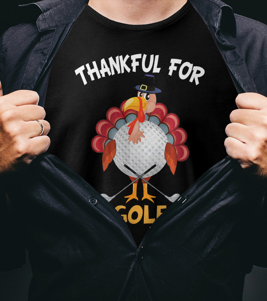 Thankful For Golf Turkey Thanksgiving T-Shirt
