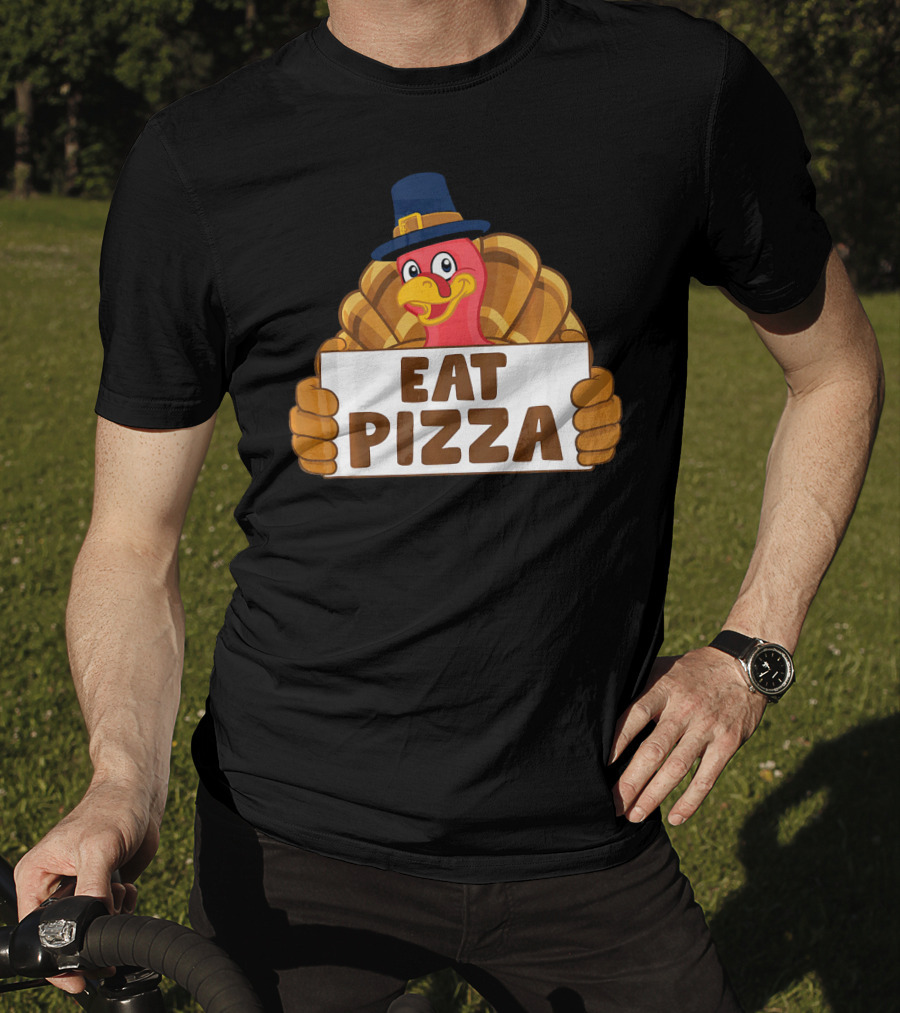 Funny Thanksgiving Turkey Eat Pizza T-Shirt