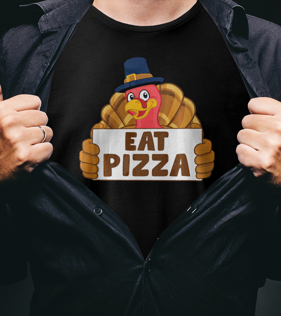 Funny Thanksgiving Turkey Eat Pizza T-Shirt