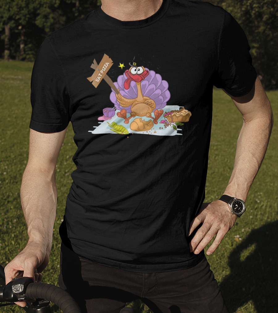 Eat Pizza Thanksgiving Turkey Feast T-Shirt