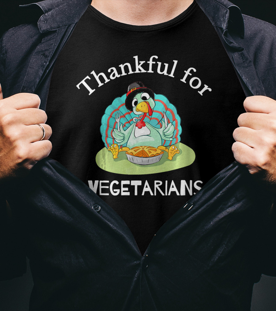 Thankful For Vegetarians Turkey Eating Pie T-Shirt