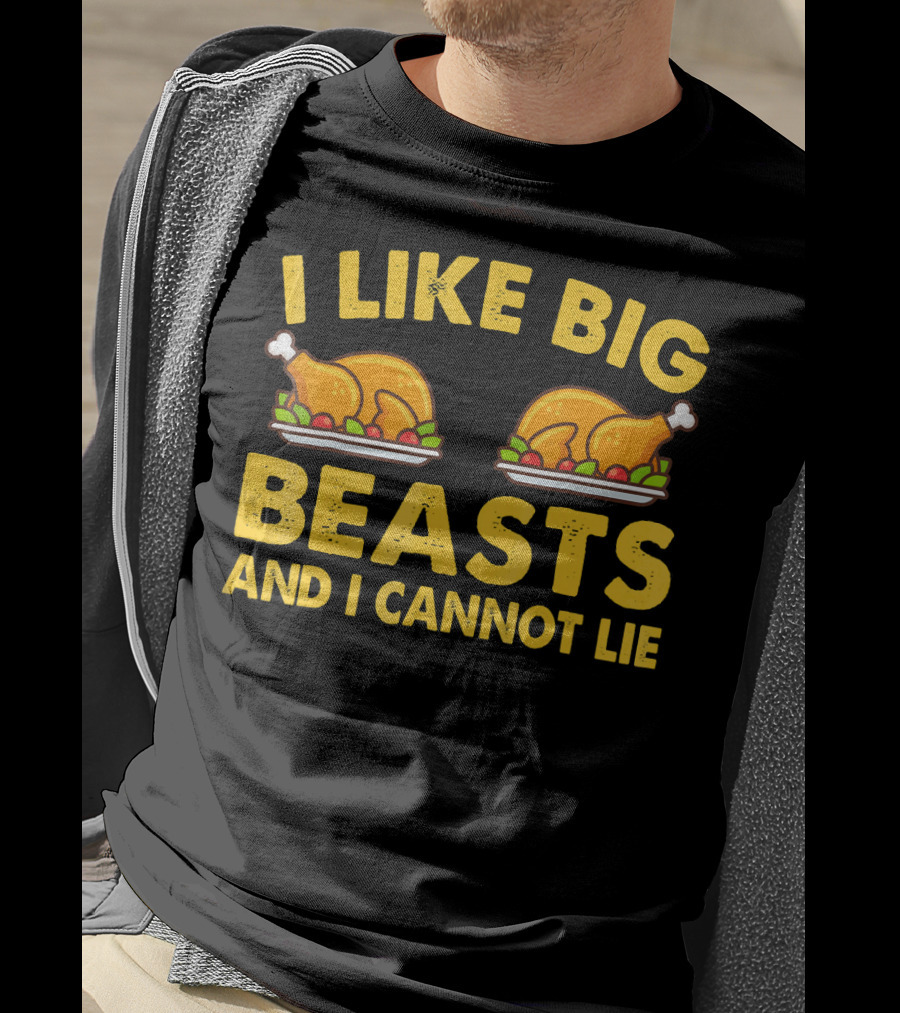 I Like Big Beasts And I Cannot Lie T-Shirt