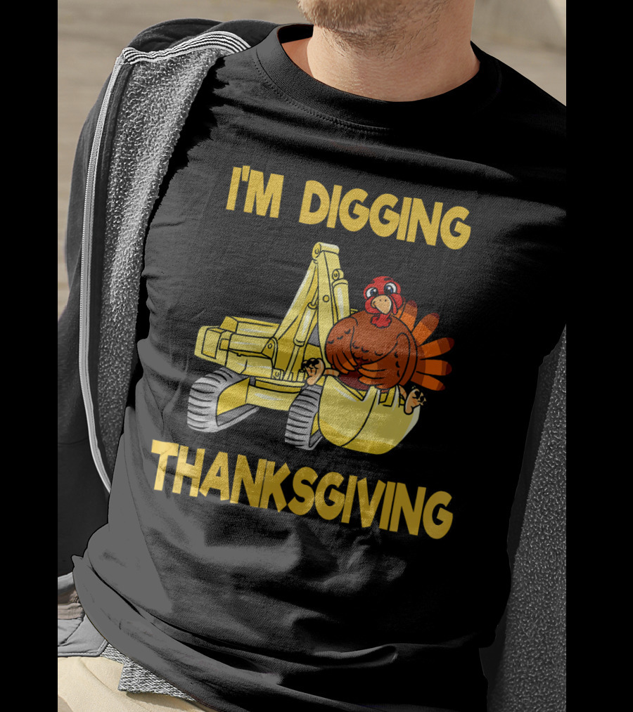 I'm Digging Thanksgiving Kids Excavator Turkey T-Shirt