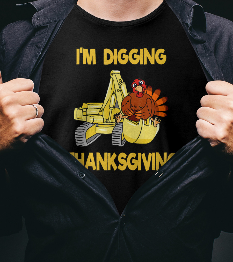 I'm Digging Thanksgiving Kids Excavator Turkey T-Shirt