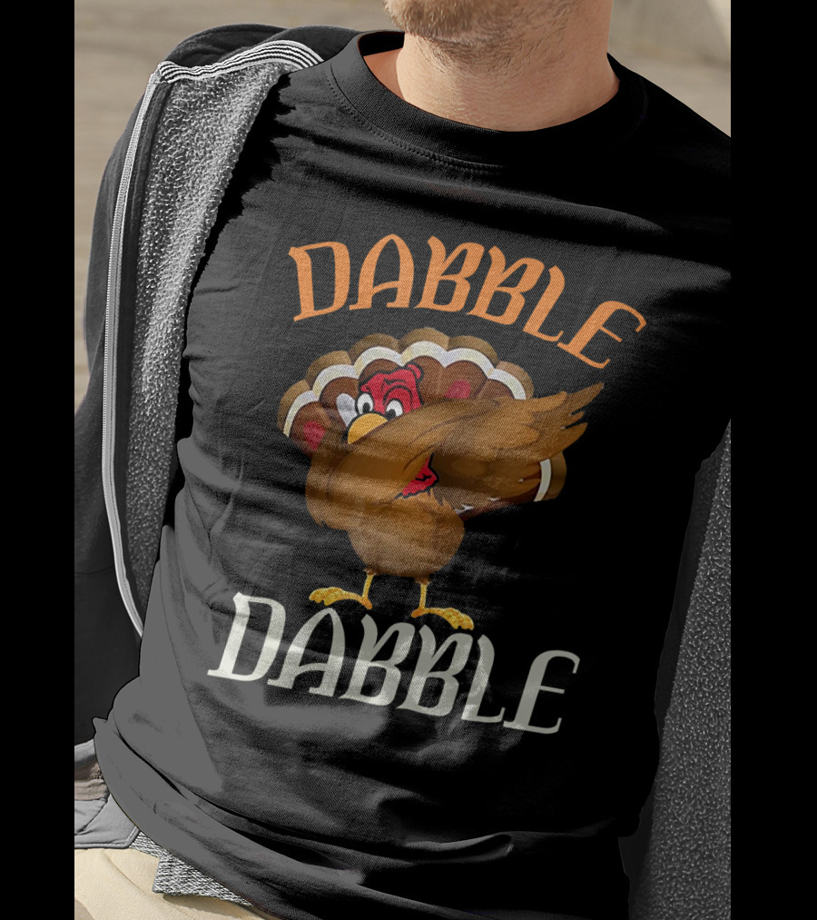 Dabble Dabble Funny Thanksgiving Dabbing Turkey T-Shirt