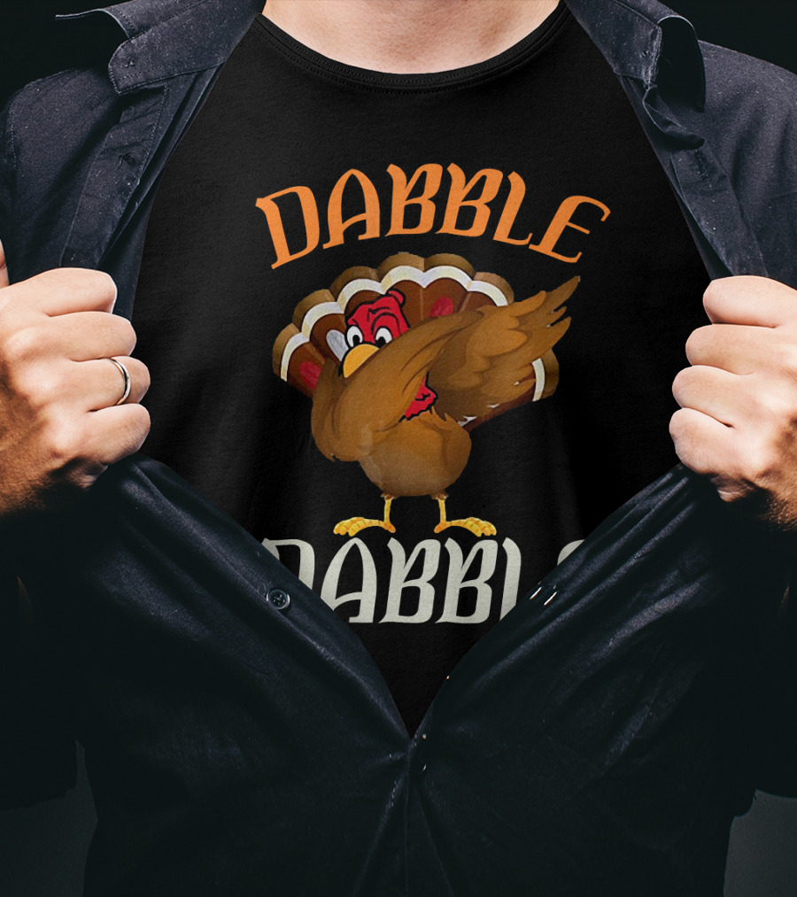 Dabble Dabble Funny Thanksgiving Dabbing Turkey T-Shirt