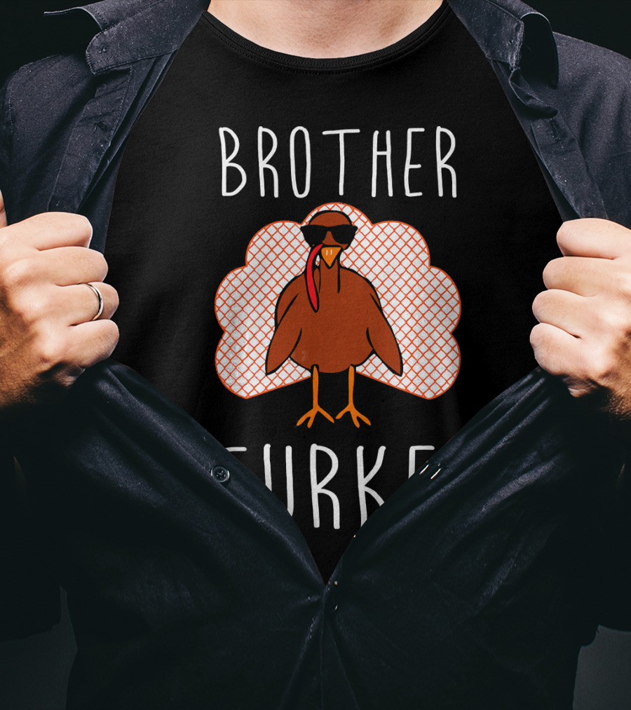 Brother Turkey Cool Turkey With Sunglasses T-Shirt