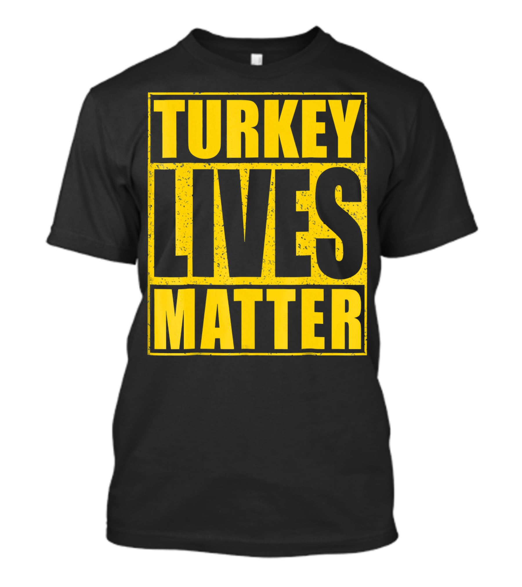 Turkey Lives Matter T-Shirt