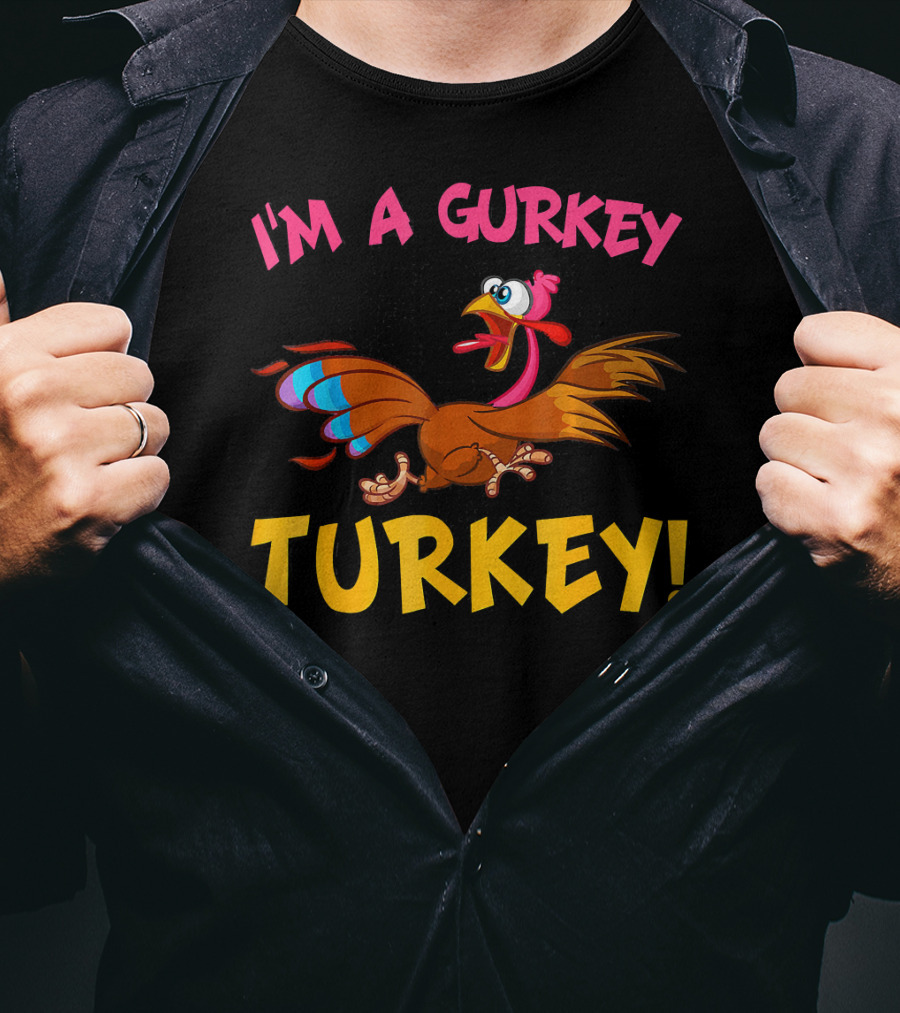 I'm A Gurkey Turkey Animated Cartoon Bird T-Shirt