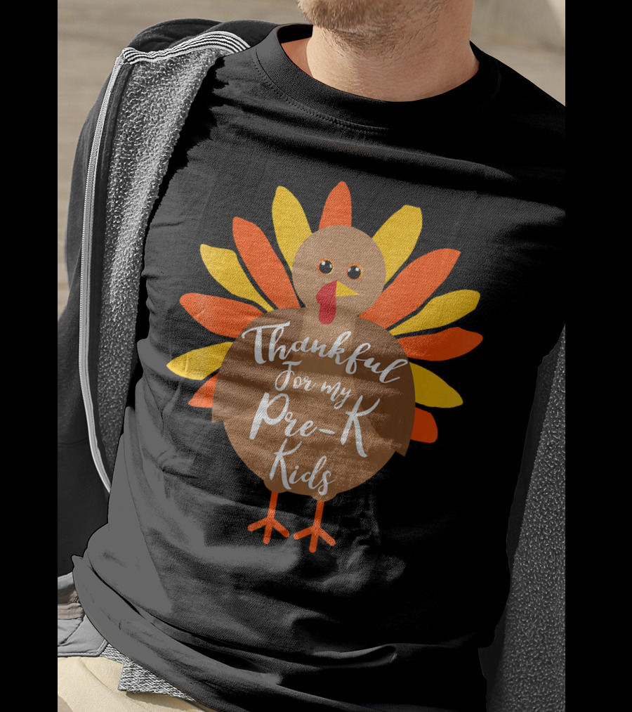 Thankful For My Pre-K Kids Turkey Thanksgiving T-Shirt