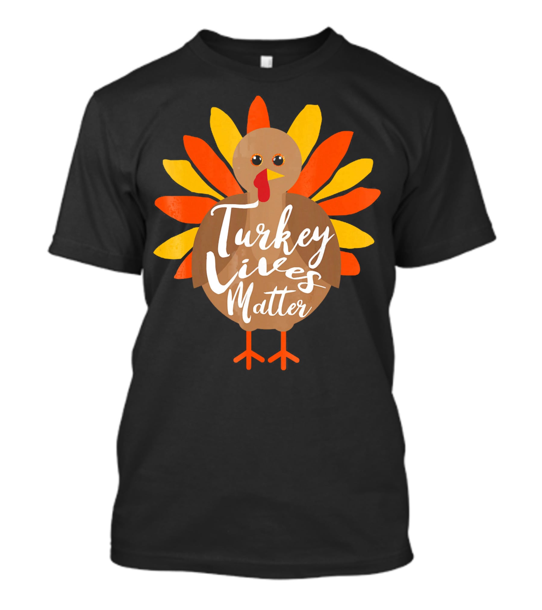 Turkey Lives Matter Thanksgiving Turkey Feathers T-Shirt