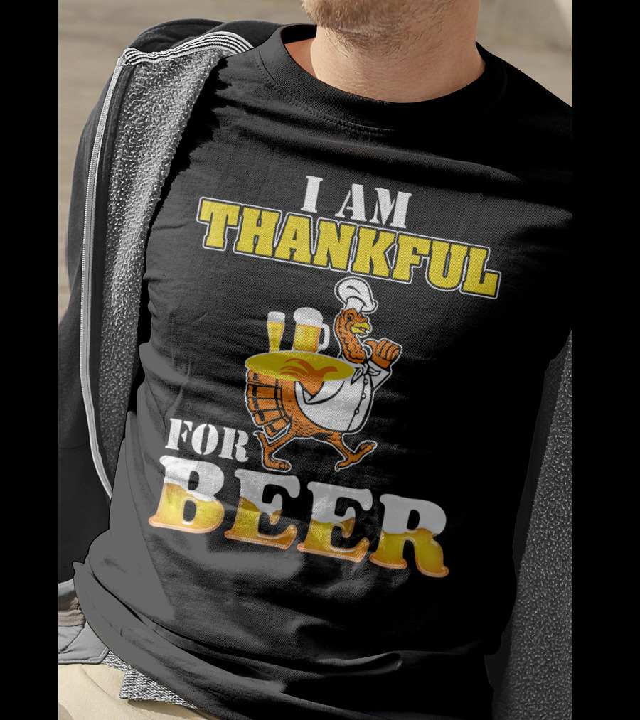 I Am Thankful For Beer Turkey Chef Carrying Glasses Thanksgiving T-Shirt