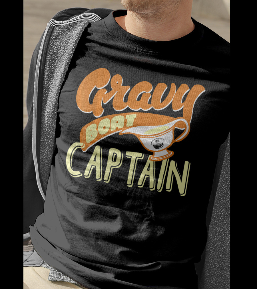 Gravy Boat Captain Thanksgiving Day Festive Humor T-Shirt