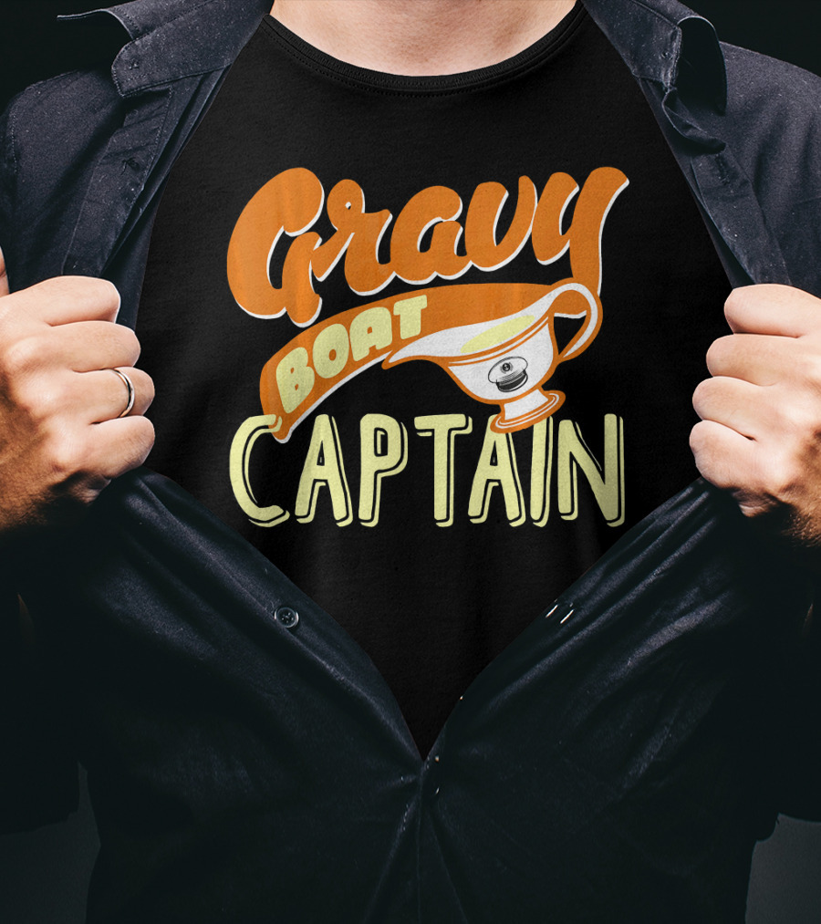 Gravy Boat Captain Thanksgiving Day Festive Humor T-Shirt