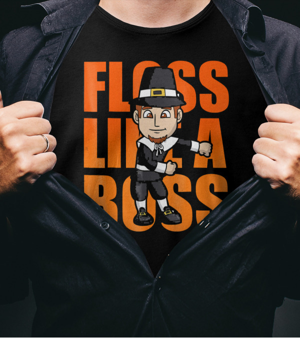 Floss Like A Boss Flossing Pilgrim Dance T-Shirt