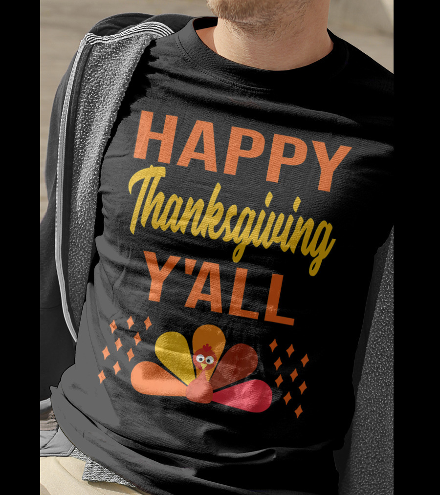 Happy Thanksgiving Y'all Cute Holiday Turkey T-Shirt