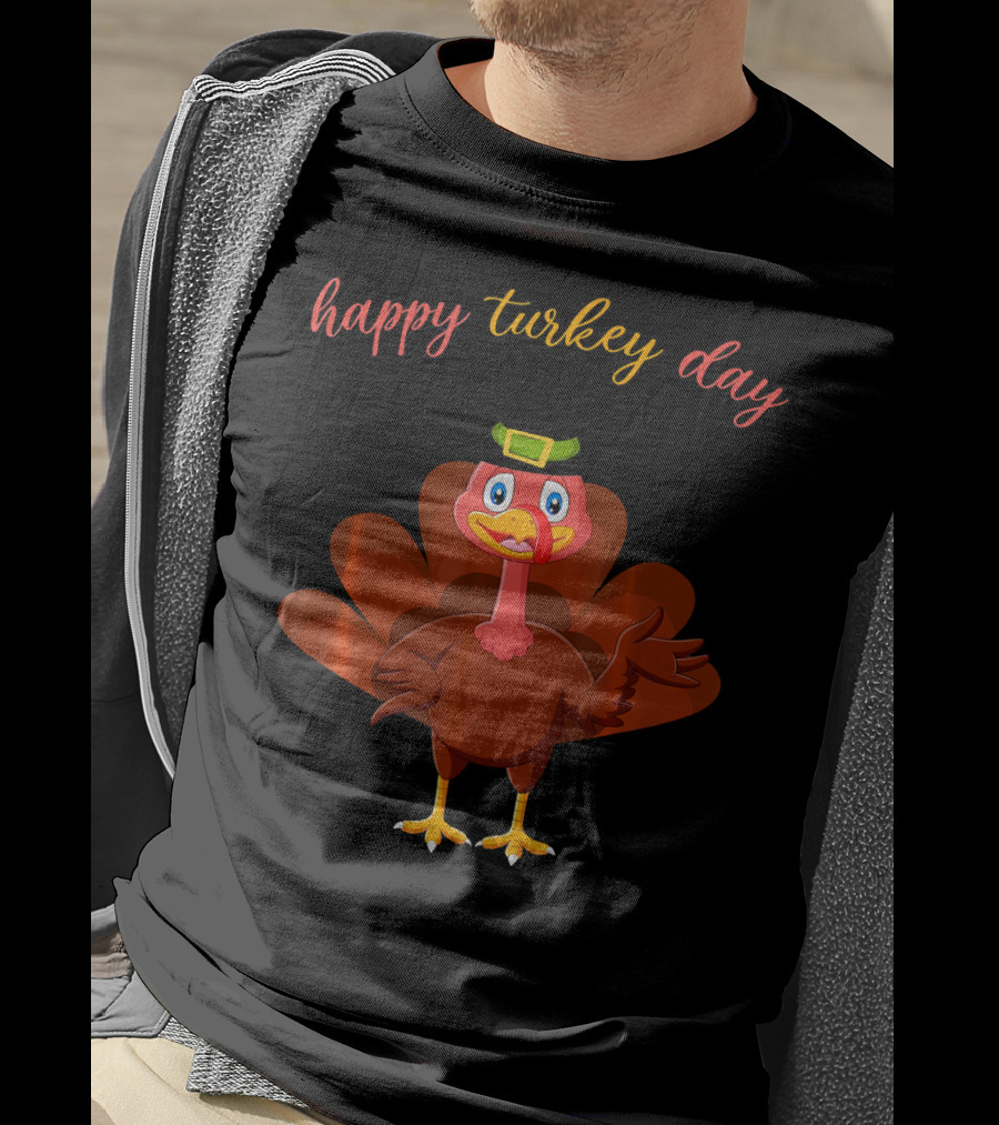 Happy Turkey Day Cute Turkey T-Shirt