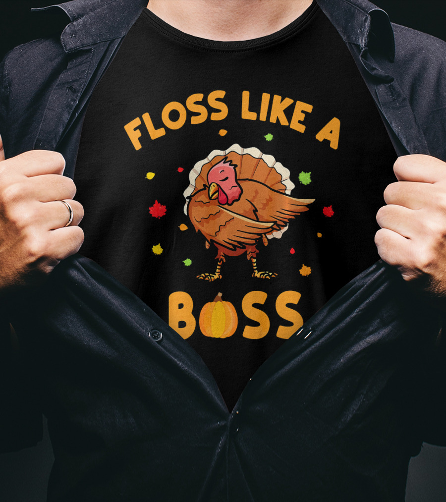 FLOSS LIKE A BOSS Dancing Turkey With Pumpkin And Leaves T-Shirt