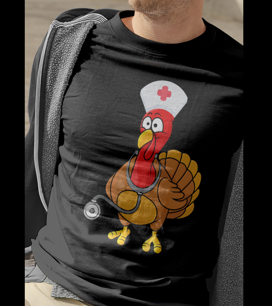 Funny Nurse Turkey For Nurses Thanksgiving T-Shirt