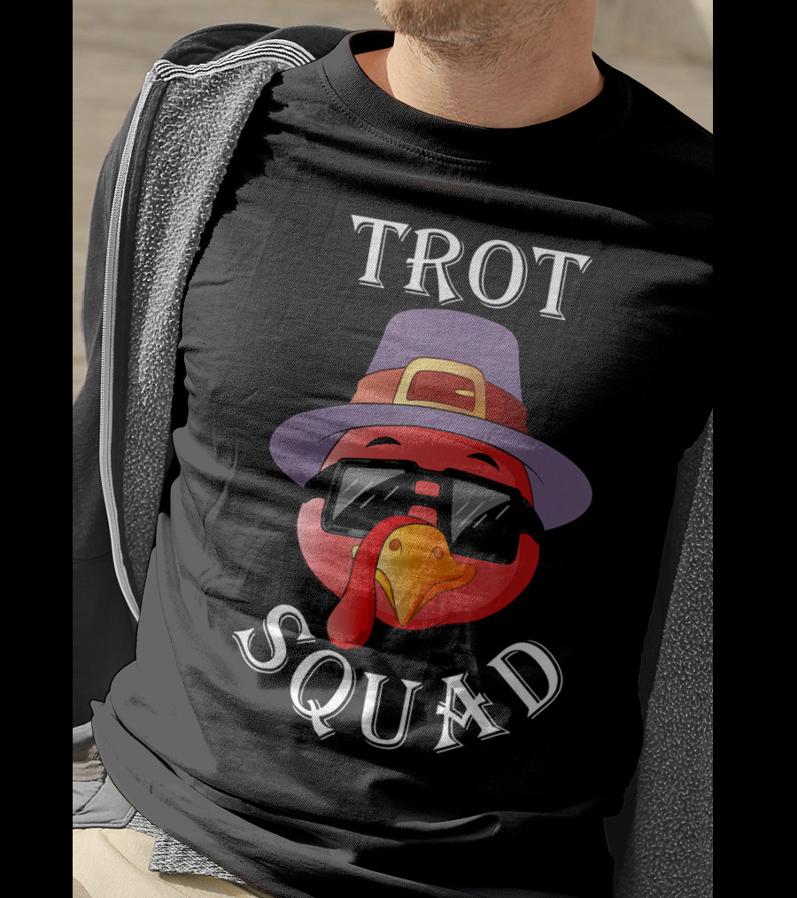 Trot Squad Turkey In Glasses And Hat T-Shirt