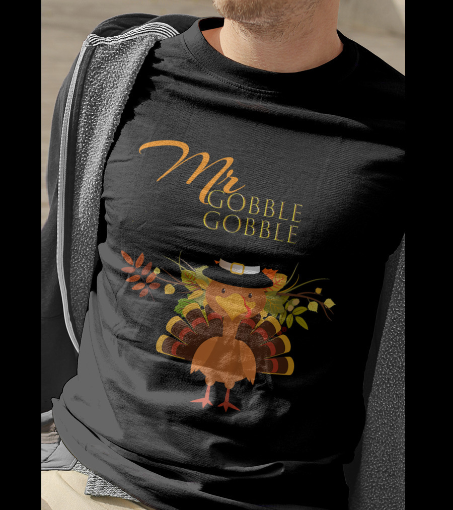 Mr Gobble Gobble Turkey With Autumn Leaves And Hat T-Shirt
