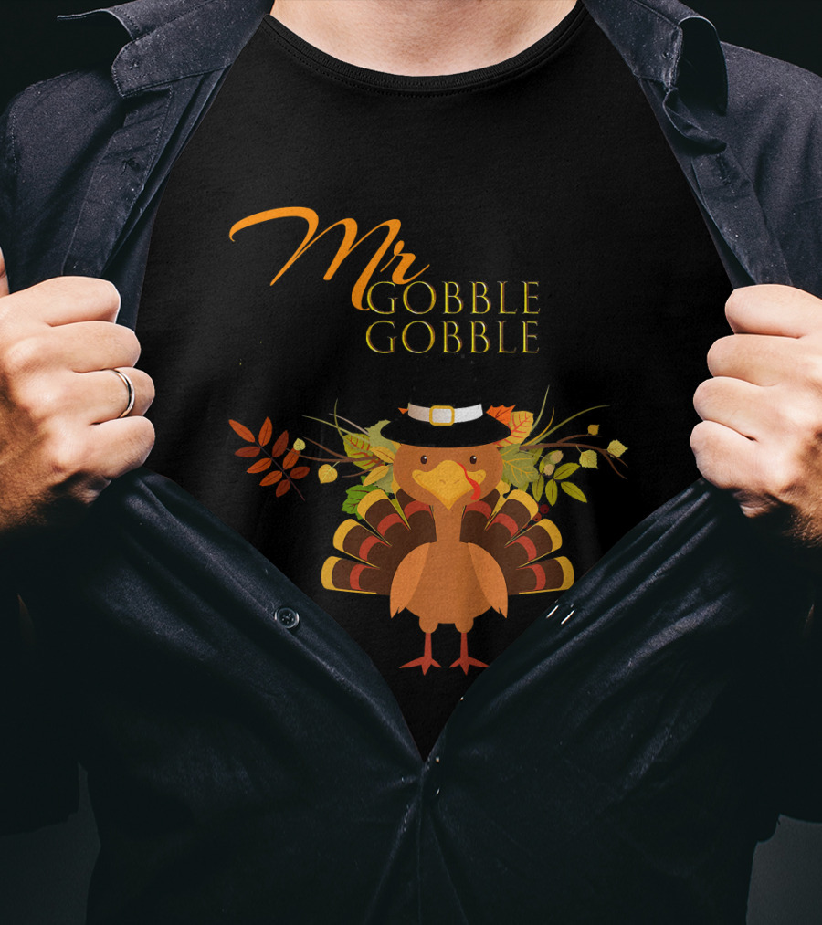 Mr Gobble Gobble Turkey With Autumn Leaves And Hat T-Shirt