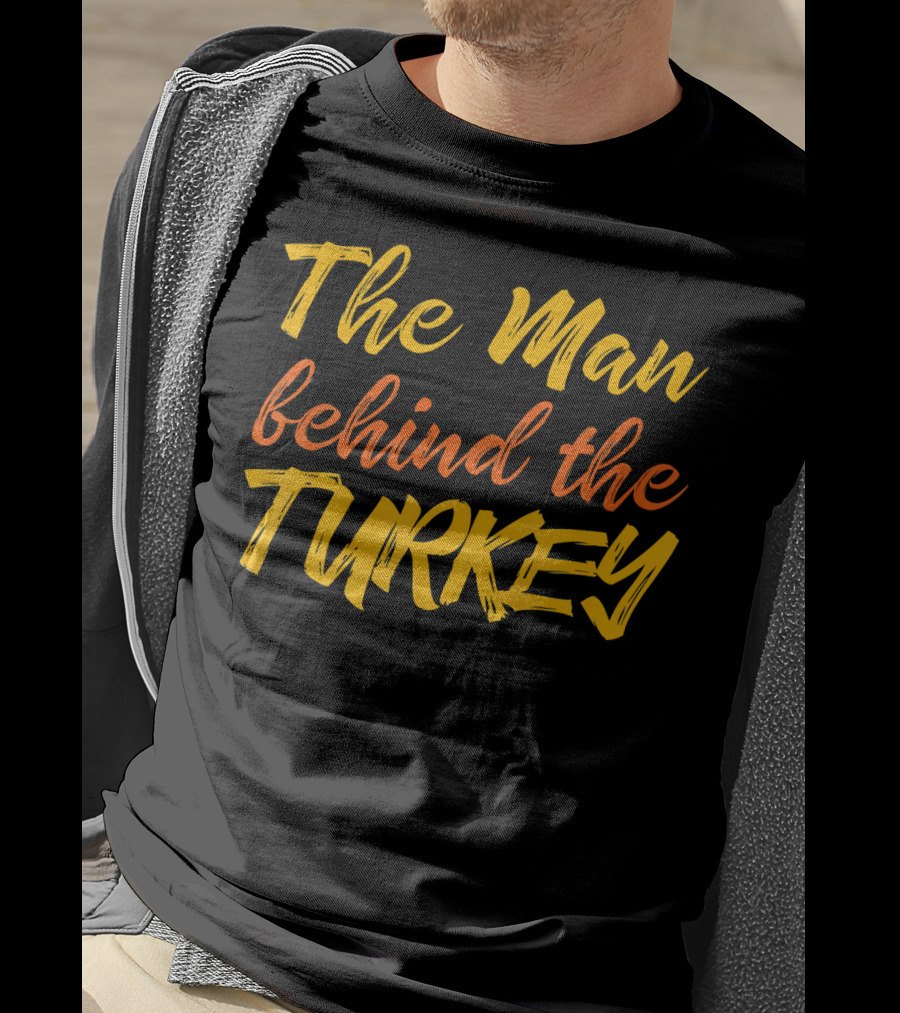 The Man Behind The Turkey T-Shirt