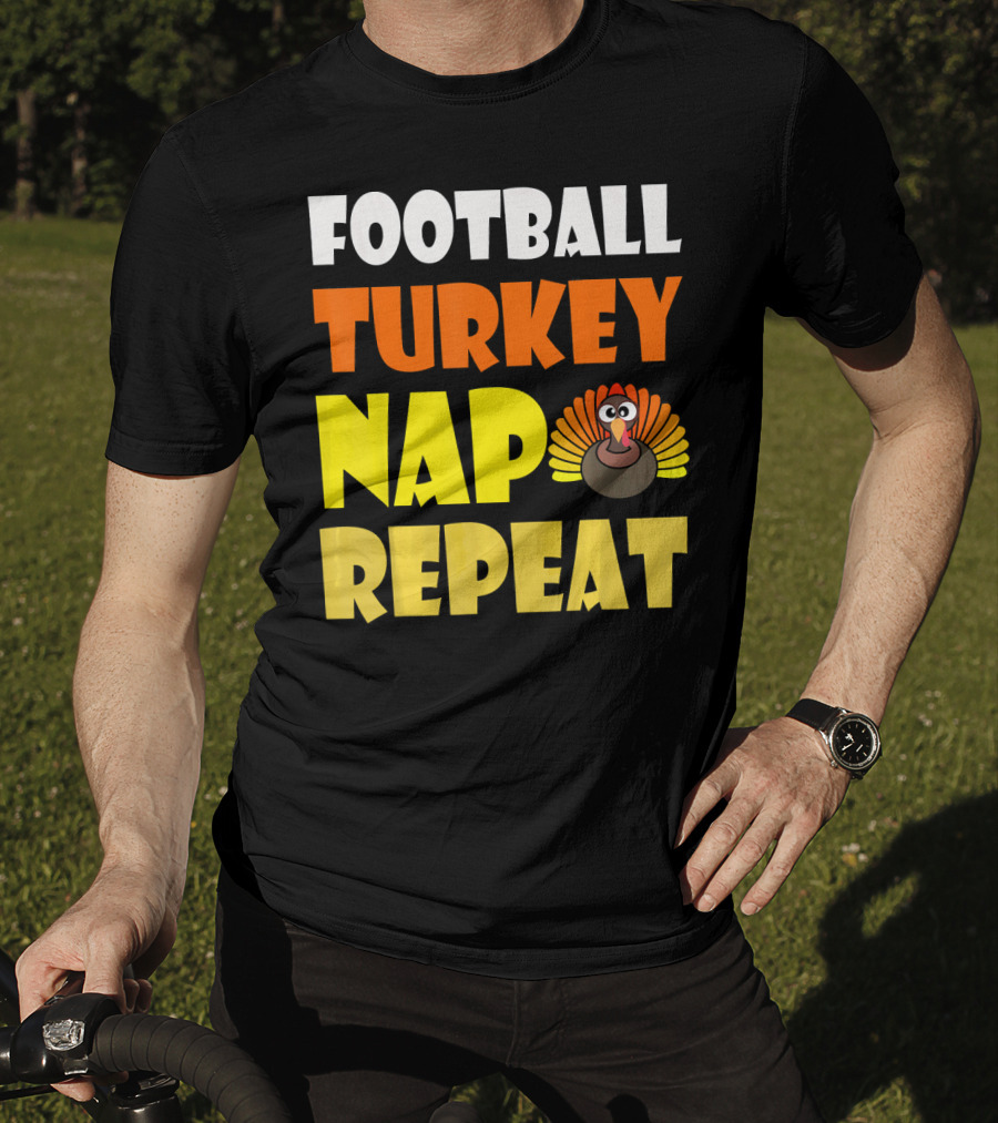 Football Turkey Nap Repeat Thanksgiving Enthusiast T-Shirt