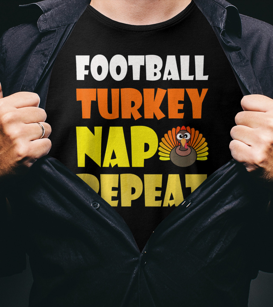 Football Turkey Nap Repeat Thanksgiving Enthusiast T-Shirt