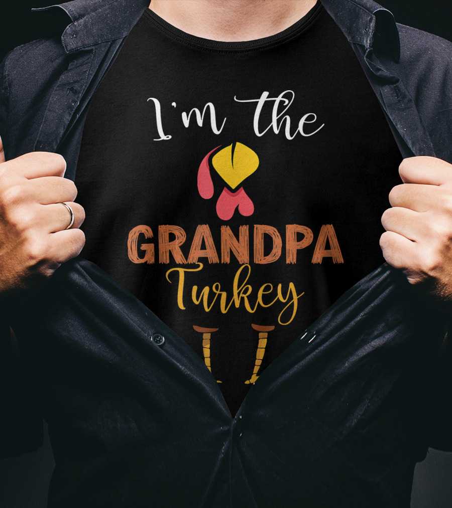 I'm The Grandpa Turkey T-Shirt
