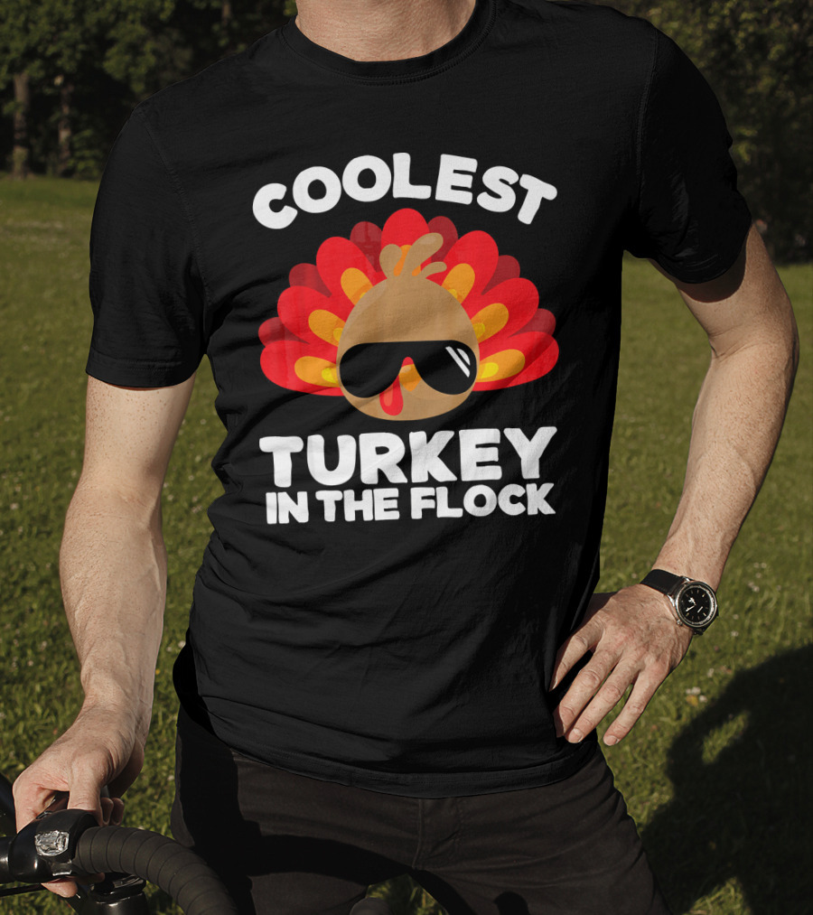 Coolest Turkey In The Flock T-Shirt