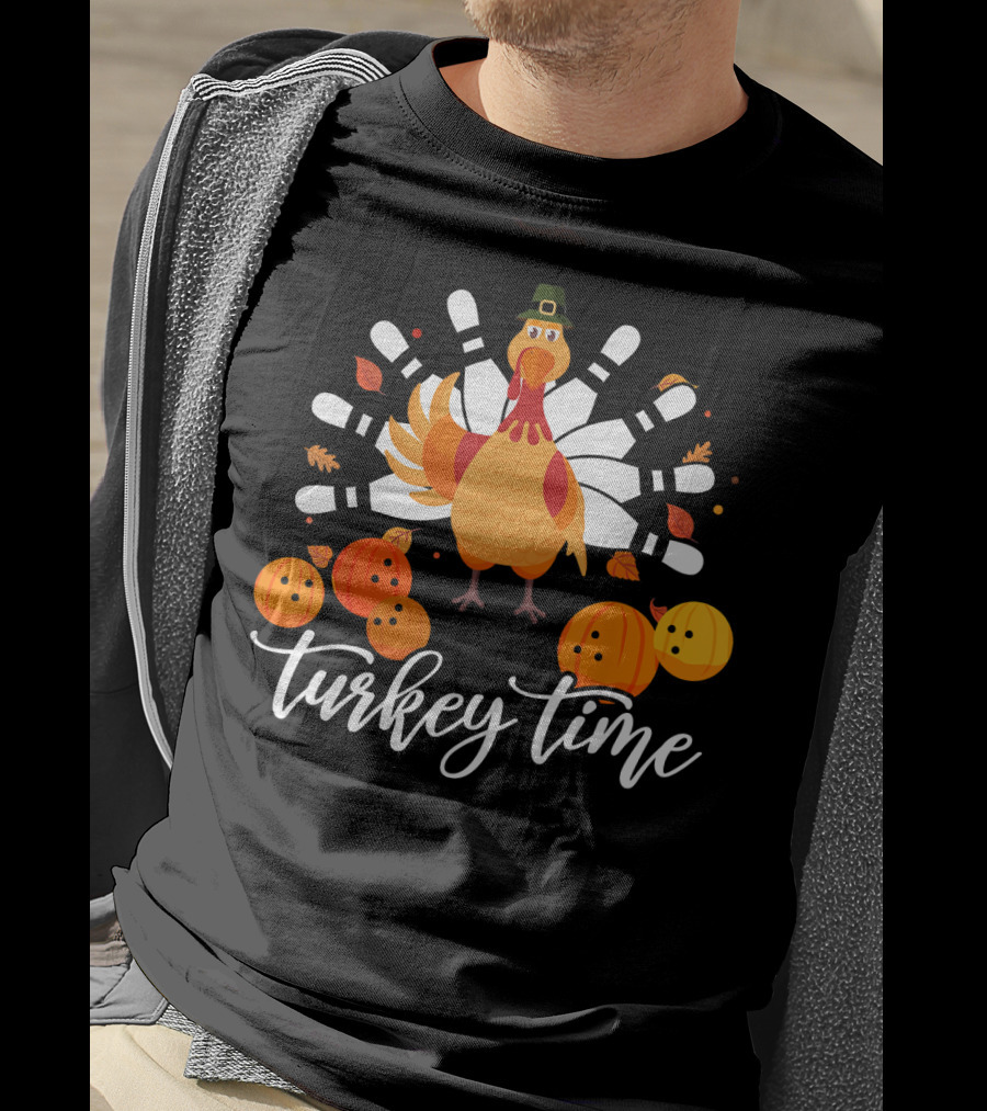 Turkey Time Bowling Fun Thanksgiving Turkey Bowling Pins Pumpkins T-Shirt