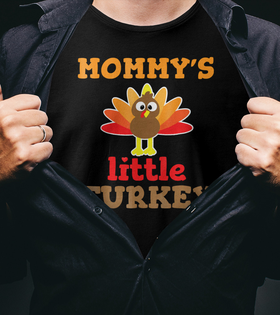 MOMMY'S Little TURKEY Thanksgiving Holiday Cute Turkey T-Shirt