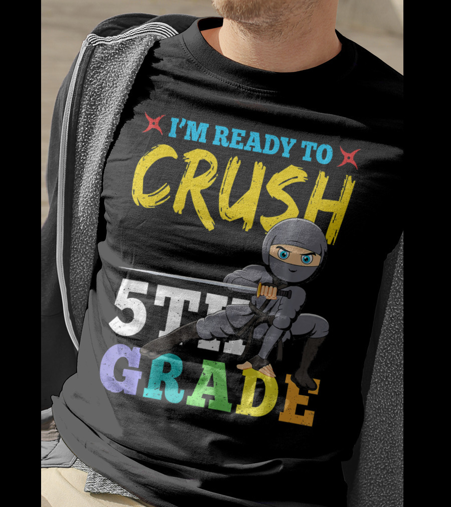 I'm Ready To Crush 5th Grade Ninja Girls T-Shirt