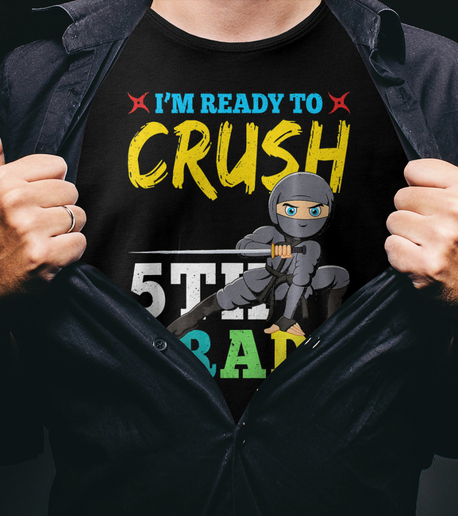 I'm Ready To Crush 5th Grade Ninja Girls T-Shirt